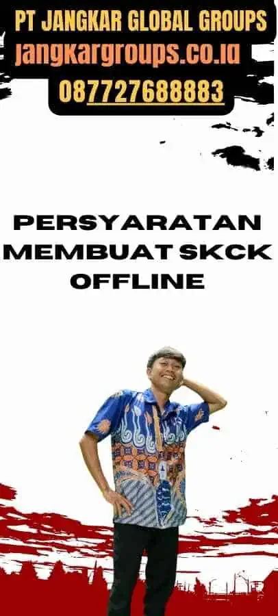 Persyaratan Membuat SKCK Offline