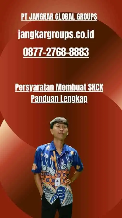 Persyaratan Membuat SKCK Panduan Lengkap