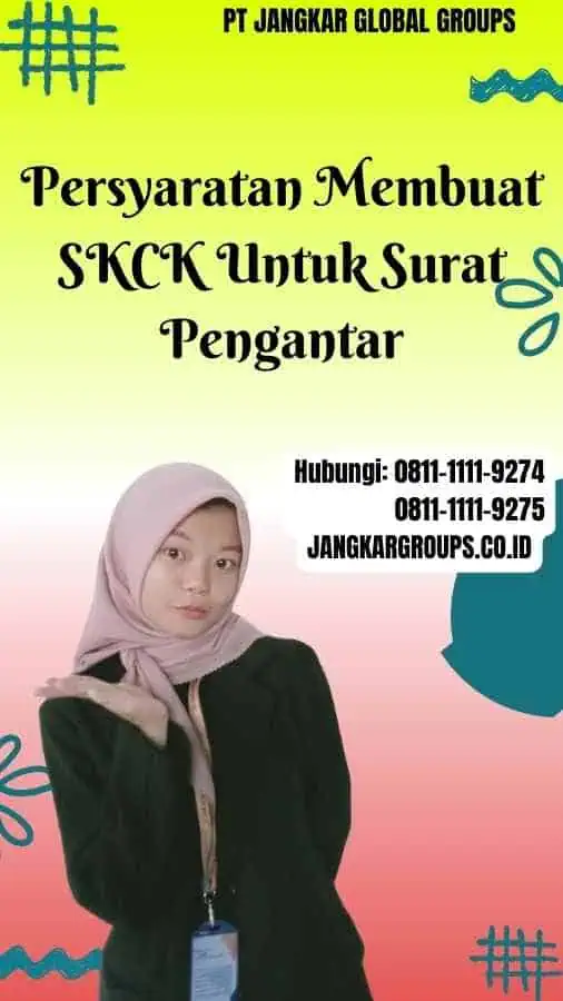 Persyaratan Membuat SKCK Untuk Surat Pengantar