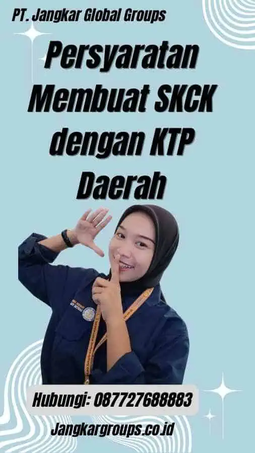 Persyaratan Membuat SKCK dengan KTP Daerah