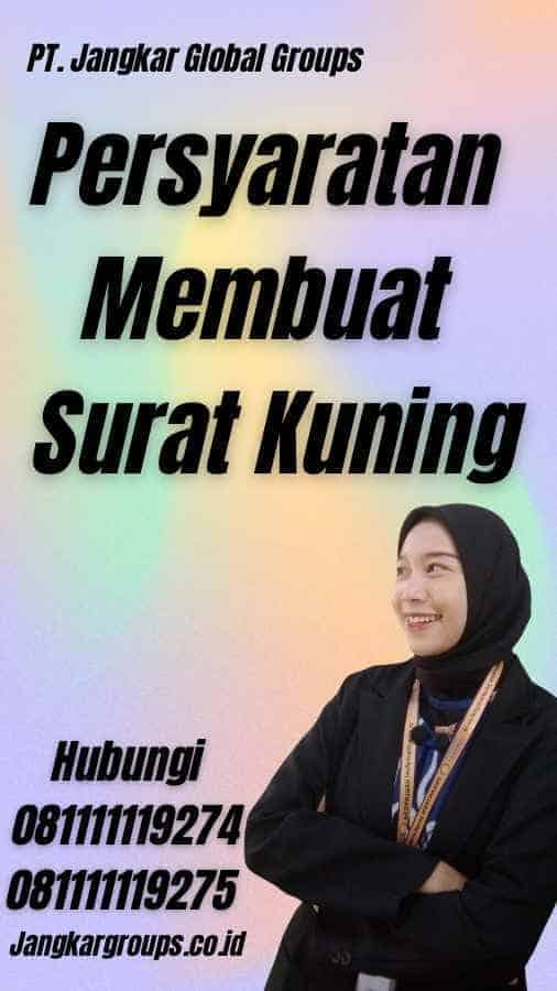 Persyaratan Membuat Surat Kuning