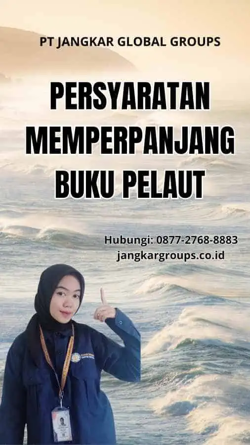 Persyaratan Memperpanjang Buku Pelaut