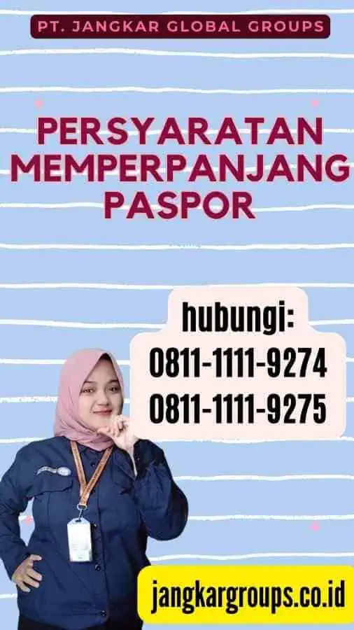 Persyaratan Memperpanjang Paspor