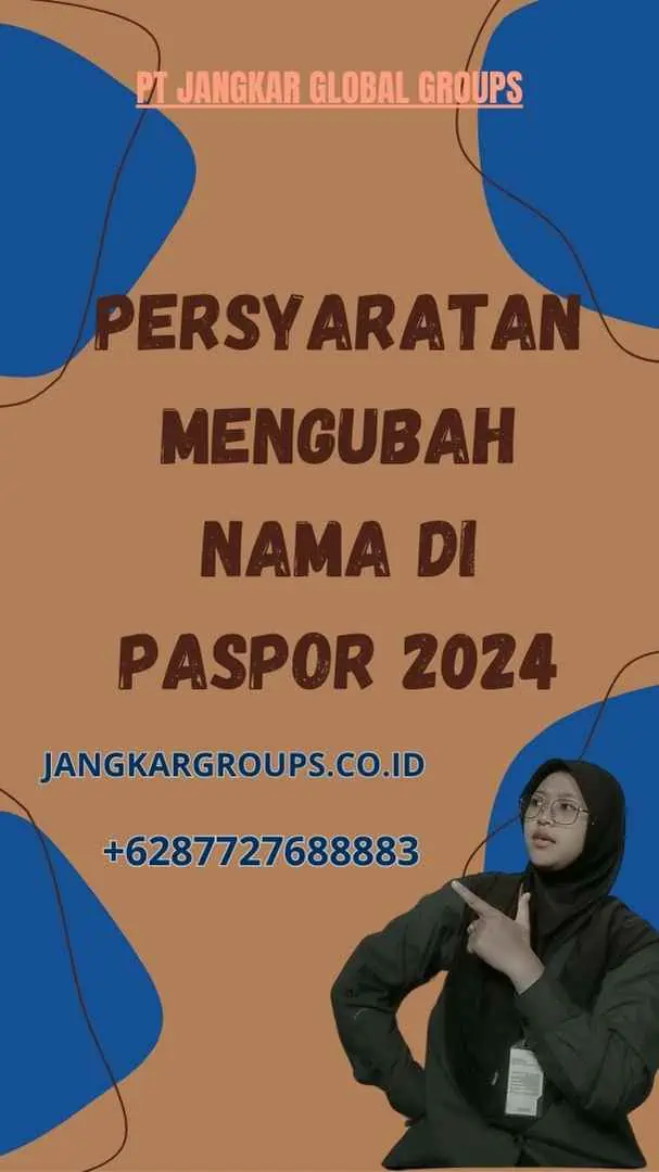 Persyaratan MengUbah Nama Di Paspor 2024