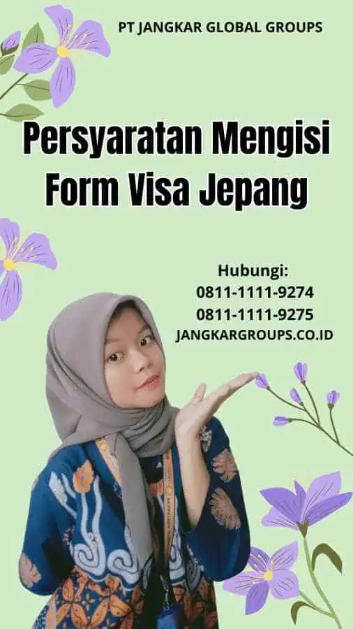 Persyaratan Mengisi Form Visa Jepang