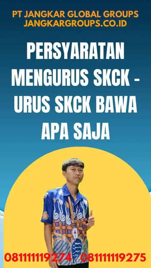 Persyaratan Mengurus SKCK - Urus SKCK Bawa Apa Saja