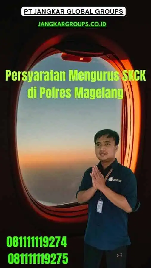 Persyaratan Mengurus SKCK di Polres Magelang