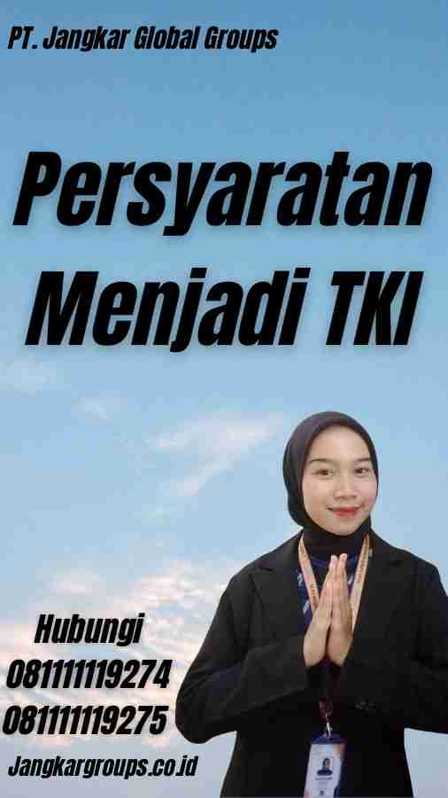 Persyaratan Menjadi TKI