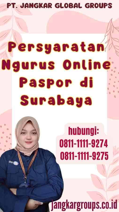 Persyaratan Ngurus Online Paspor di Surabaya