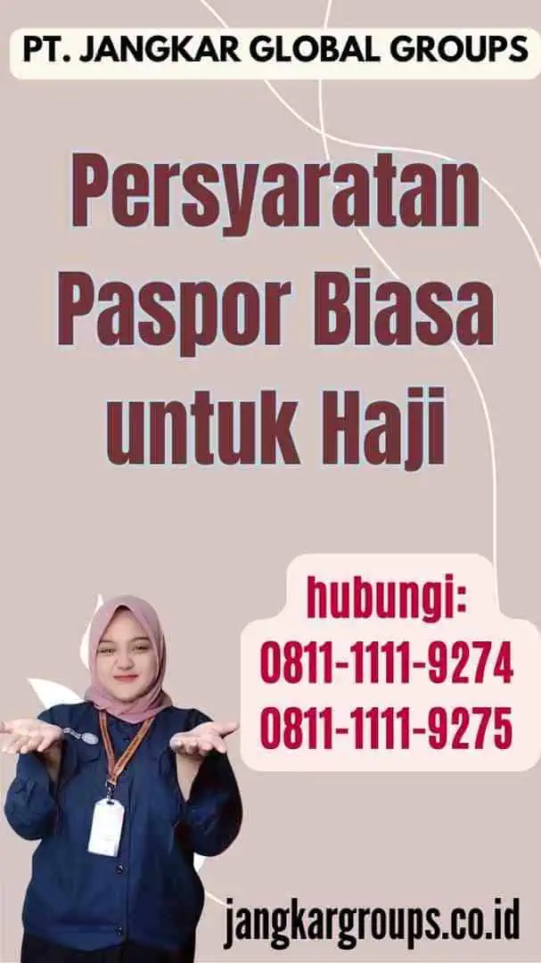 Persyaratan Paspor Biasa untuk Haji