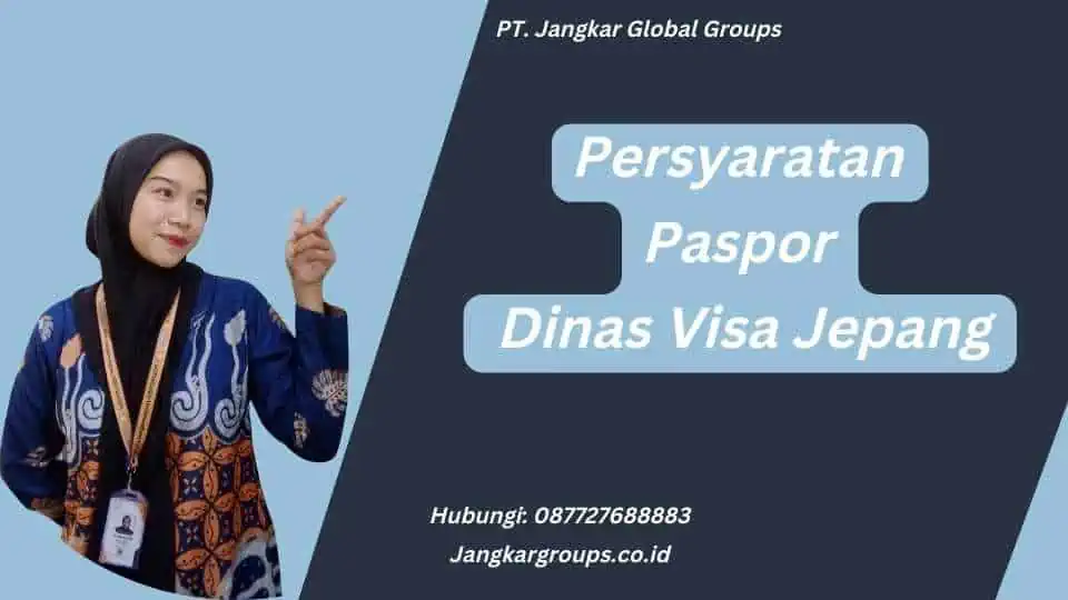 Persyaratan Paspor Dinas Visa Jepang