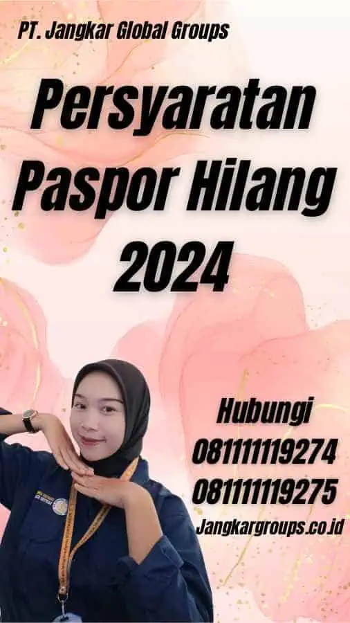 Persyaratan Paspor Hilang 2024