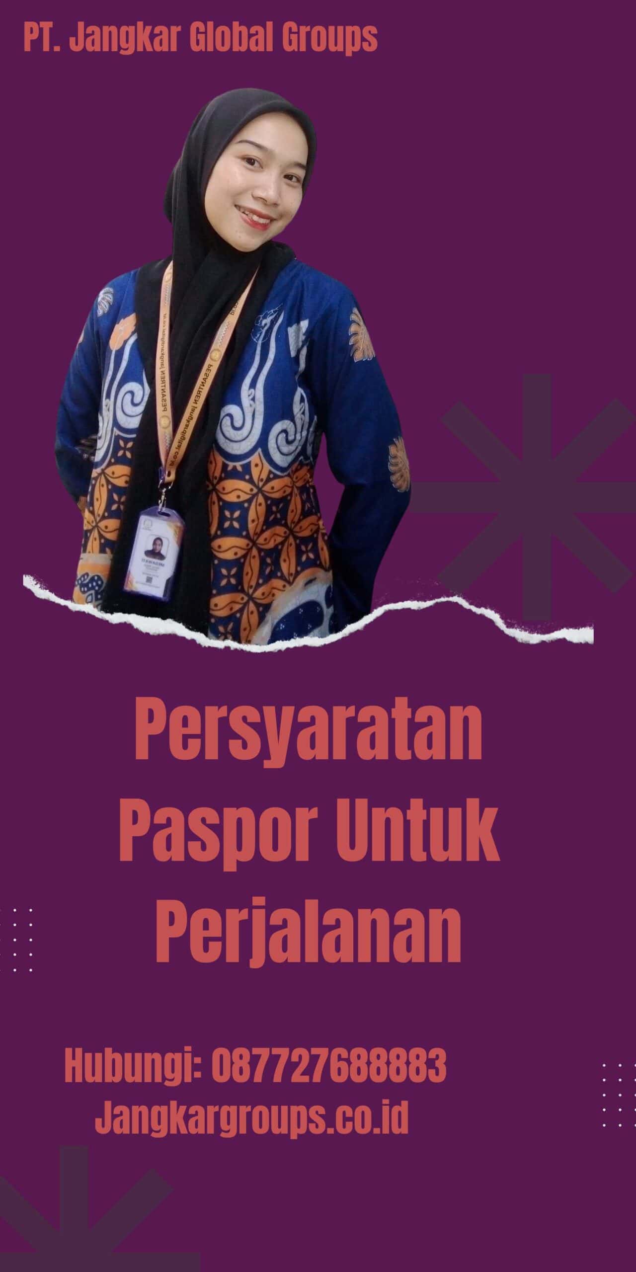 Persyaratan Paspor Untuk Perjalanan