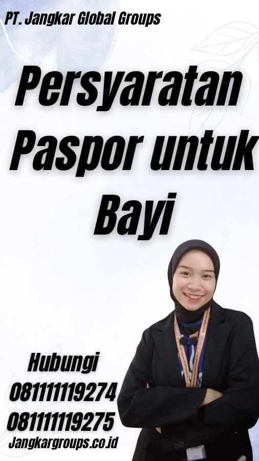 Persyaratan Paspor untuk Bayi