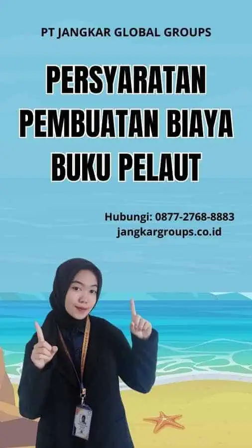 Persyaratan Pembuatan Biaya Buku Pelaut