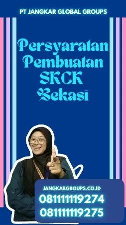 Persyaratan Pembuatan SKCK Bekasi