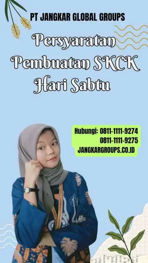 Persyaratan Pembuatan SKCK Hari Sabtu 