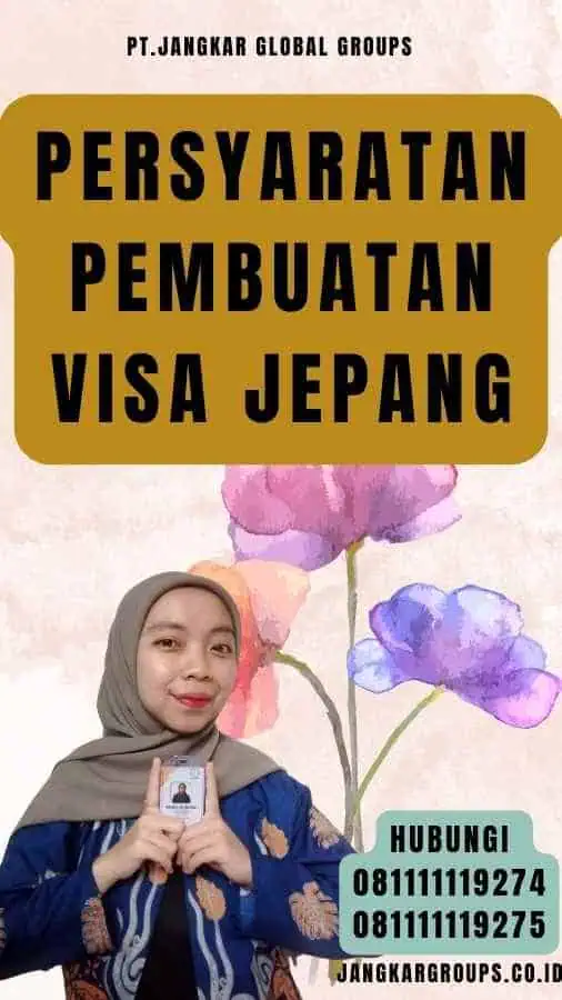 Persyaratan Pembuatan Visa Jepang