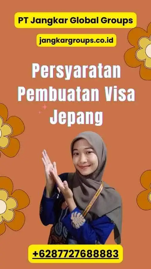 Persyaratan Pembuatan Visa Jepang