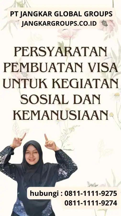 Persyaratan Pembuatan Visa untuk Kegiatan Sosial dan Kemanusiaan