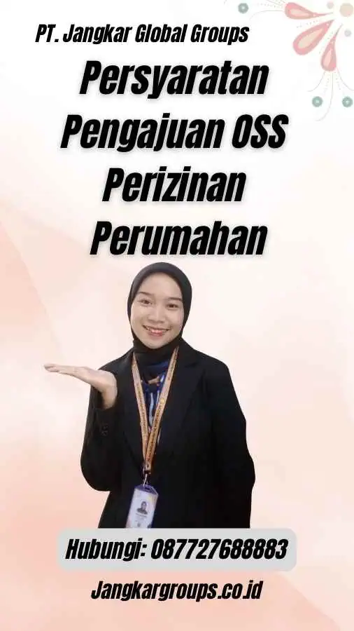 Persyaratan Pengajuan OSS Perizinan Perumahan