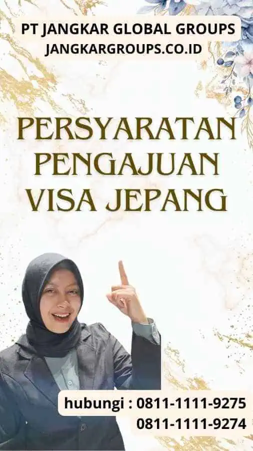 Persyaratan Pengajuan Visa JepangPersyaratan Pengajuan Visa Jepang