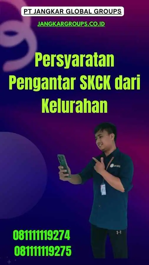 Persyaratan Pengantar SKCK dari Kelurahan