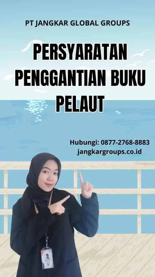 Persyaratan Penggantian Buku Pelaut