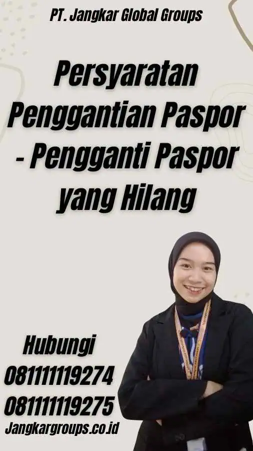 Persyaratan Penggantian Paspor - Pengganti Paspor yang Hilang