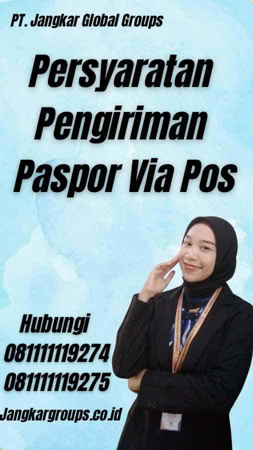 Persyaratan Pengiriman Paspor Via Pos