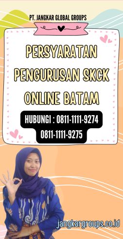 Persyaratan Pengurusan SKCK Online Batam