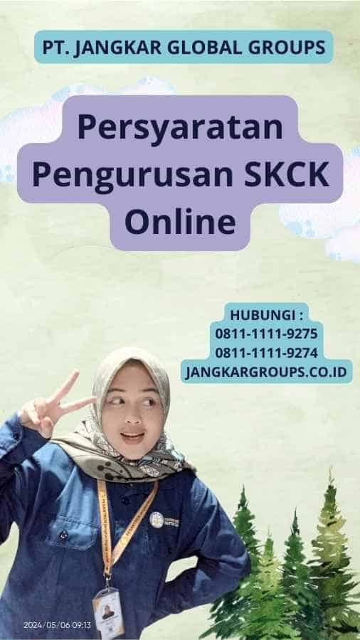 Persyaratan Pengurusan SKCK Online