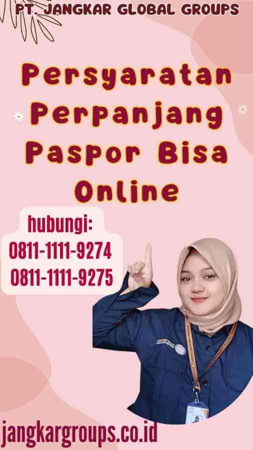 Persyaratan Perpanjang Paspor Bisa Online