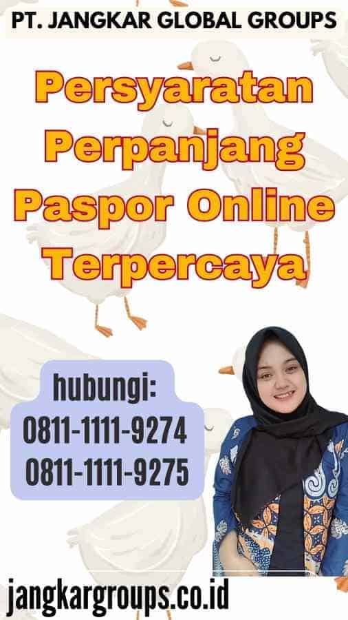 Persyaratan Perpanjang Paspor Online Terpercaya