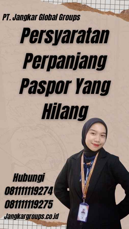 Persyaratan Perpanjang Paspor Yang Hilang