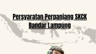 Persyaratan Perpanjang SKCK Bandar Lampung