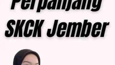 Persyaratan Perpanjang SKCK Jember