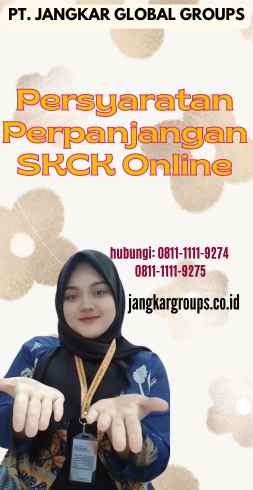 Persyaratan Perpanjangan SKCK Online