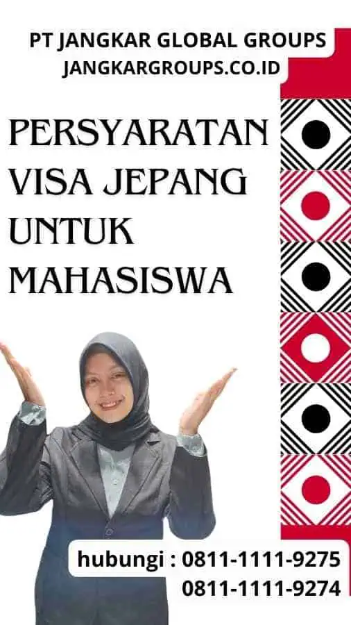 Persyaratan Persyaratan Visa Jepang Untuk Mahasiswa