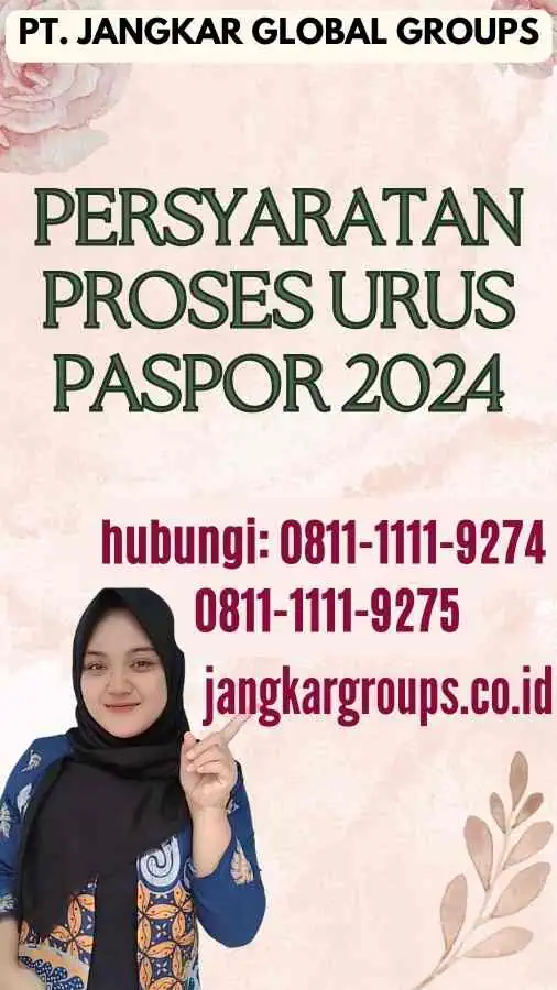 Persyaratan Proses Urus Paspor 2024