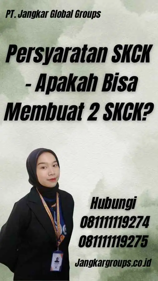 Persyaratan SKCK - Apakah Bisa Membuat 2 SKCK?