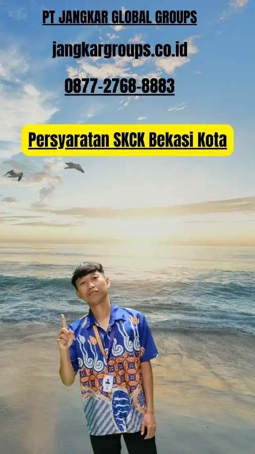 Persyaratan SKCK Bekasi Kota