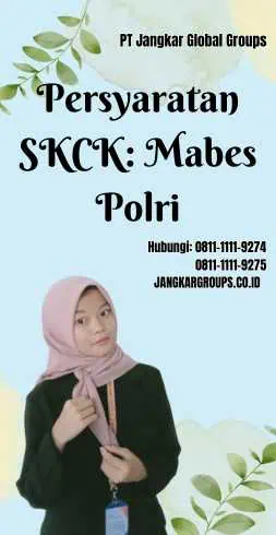 Persyaratan SKCK: Mabes Polri