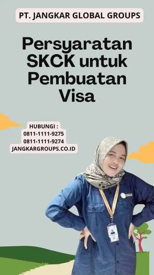 Persyaratan SKCK untuk Pembuatan Visa