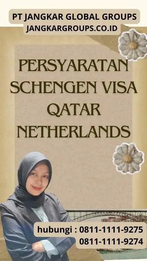 Persyaratan Schengen Visa Qatar Netherlands