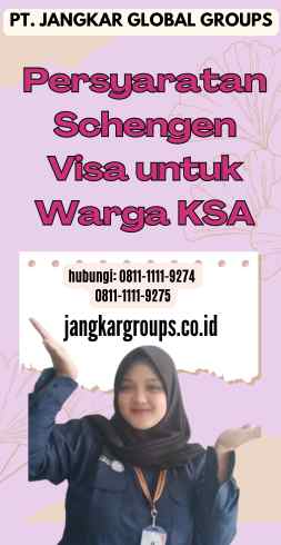 Persyaratan Schengen Visa untuk Warga KSA