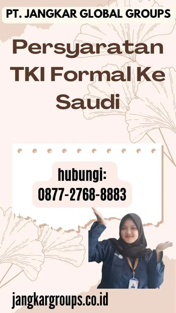 Persyaratan TKI Formal Ke Saudi