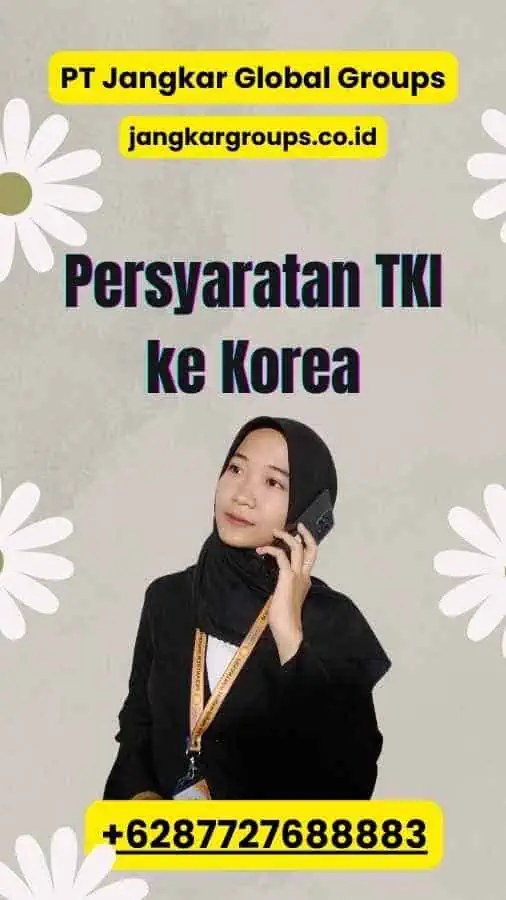 Persyaratan TKI ke Korea