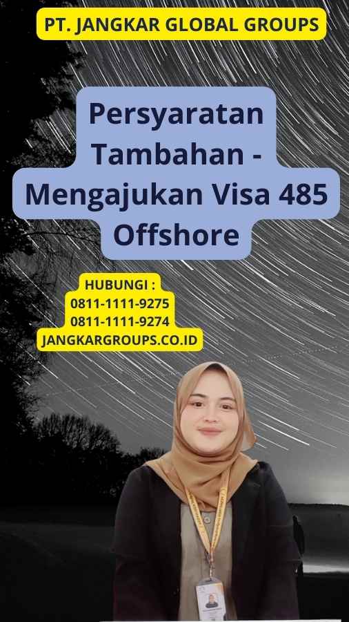 Persyaratan Tambahan - Mengajukan Visa 485 Offshore