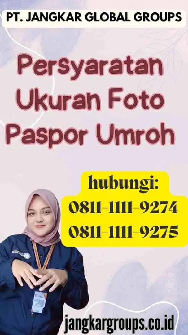 Persyaratan Ukuran Foto Paspor Umroh